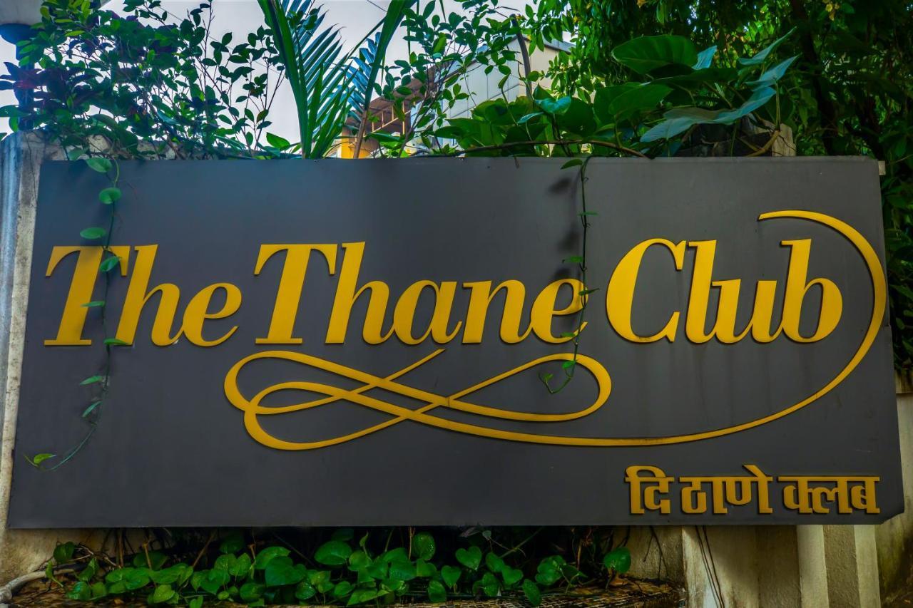 The Thane Club Exterior foto